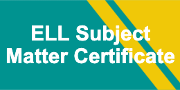 ELL Subject Matter Certificate